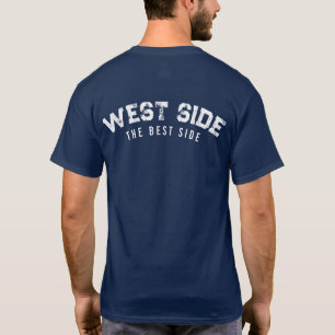 WEST SIDE The Best Side Oahu T-Shirt