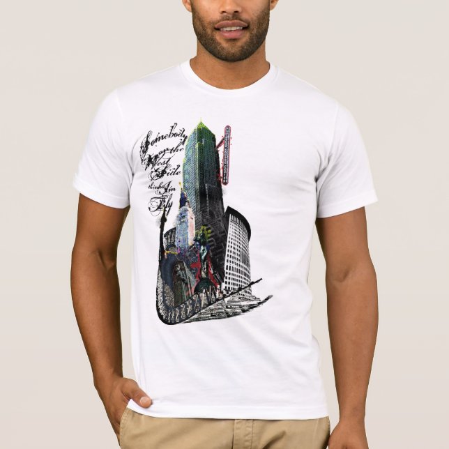 West Side thinks I'm Fly T-Shirt (Front)