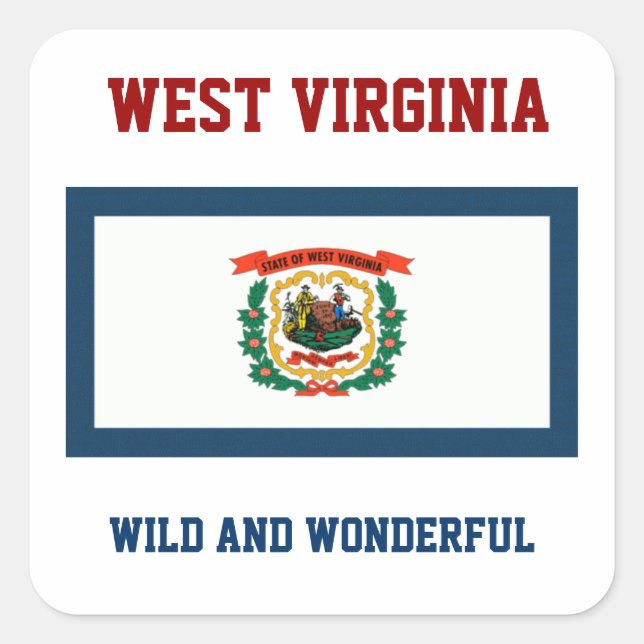 WEST VIRGINIA FLAG AND SLOGAN SQUARE STICKER (Front)