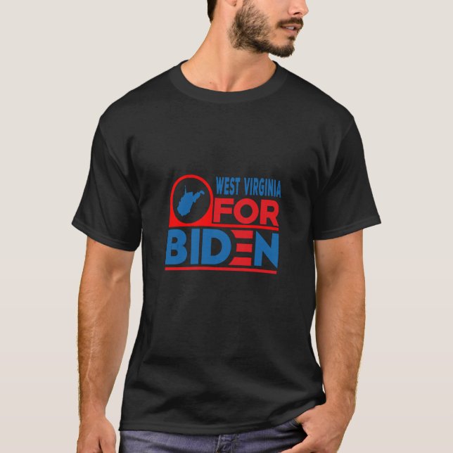 WEST VIRGINIA For Biden T-Shirt (Front)