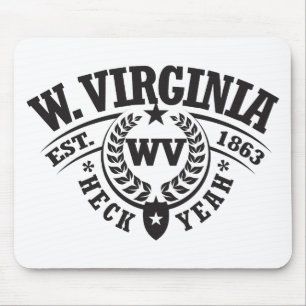 West Virginia, Heck Yeah, Est. 1863 Mouse Pad