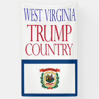 WEST VIRGINIA is TRUMP COUNTRY  2016 Banner