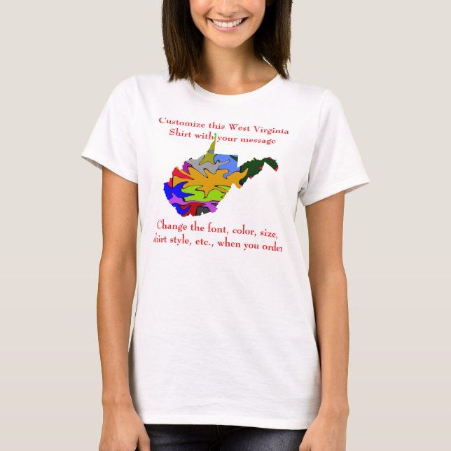 West Virginia Shirt Custom with Election or other (Front)