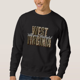 West Virginia-Wild and Wonderful Sweatshirt