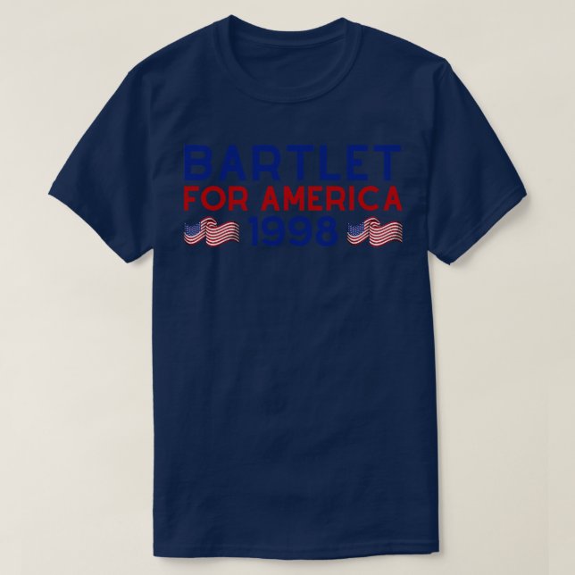 West Wing Bartlet For America 1998 5 T-Shirt (Design Front)