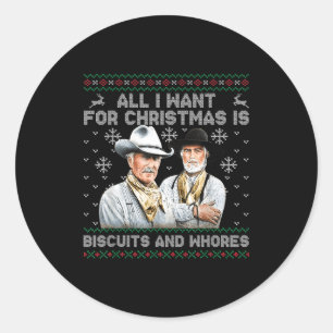 Western Biscuits And S Christmas Quote  Classic Round Sticker