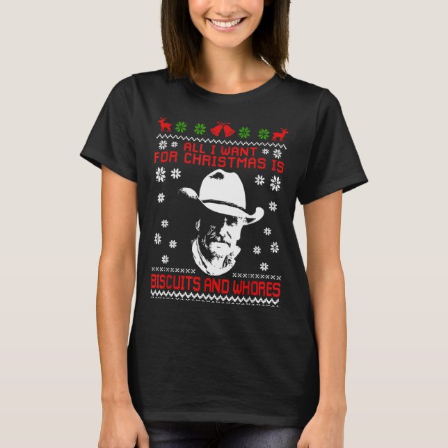 Western Biscuits And S Christmas Quote  T-Shirt (Front)