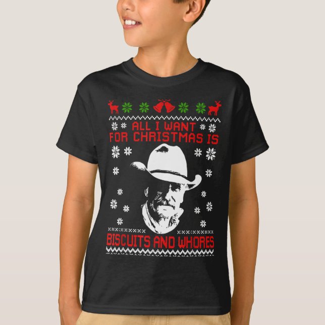 Western Biscuits And S Christmas Quote  T-Shirt (Front)