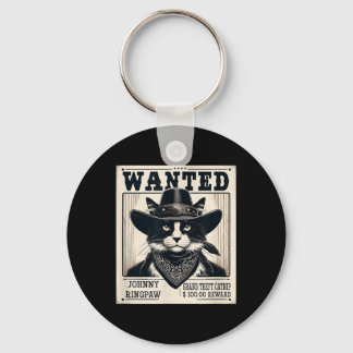Western Cat Cowboy Mugshot Wanted  Keychain
