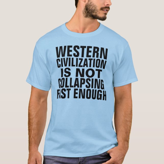 western civilization T-Shirt (Front)