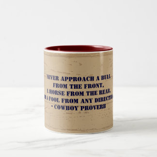 Western Cowboy Proverb Two-Tone Coffee Mug