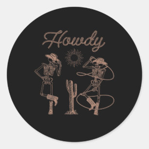 Western Cowboy Skeleton Dancing Howdy Halloween  Classic Round Sticker