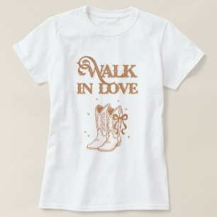 Western Cowgirl Boots walk in faith T-Shirt
