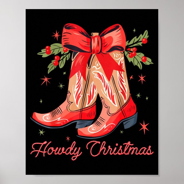 Western Howdy Christmas Cowgirl Boot Coquette Bow  Poster (Front)