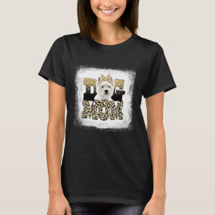 Western Leopard West Highland White Terrier Mom Mo T-Shirt