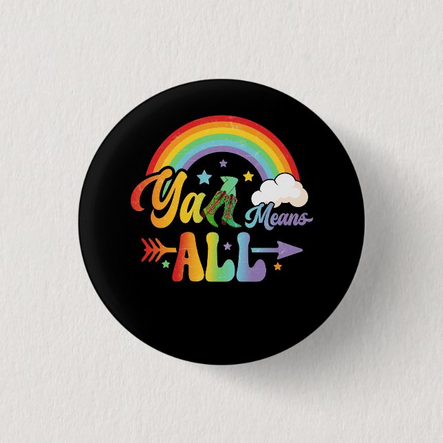 Western LGBTQ Y'all Rainbow Lesbian Gay Ally Pride 1 Inch Round Button (Front)