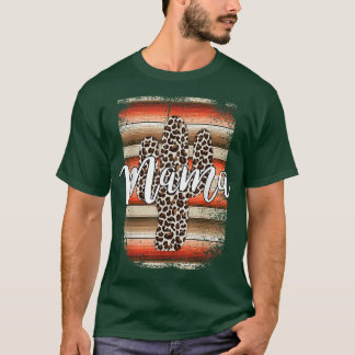 Western Mom Leopard Cactus Serape Cowgirl Rodeo Ma T-Shirt