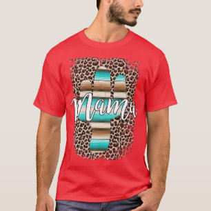 Western Mom Leopard Cactus Serape Cowgirl Rodeo Ma T-Shirt