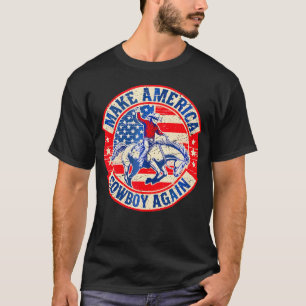 Western Rodeo Usa Flag Makes America A Cowboy Agai T-Shirt