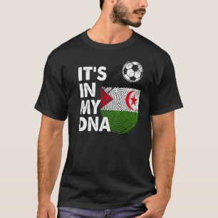 Western Sahara In My Dna Polisario Flag Team Rasd T-Shirt
