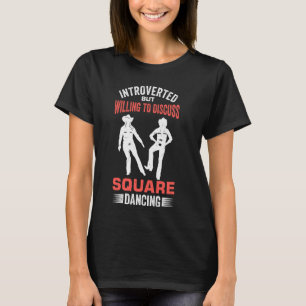 Western Square Dancing Design for a Square Dancer T-Shirt