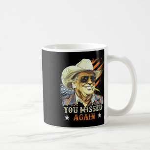 Western Trump Cowboy You Missed Again Funny Coffee Mug