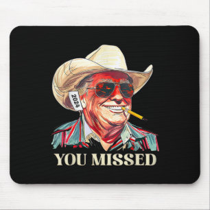_western Trump Cowboy You Missed American Flag Cow Mouse Pad