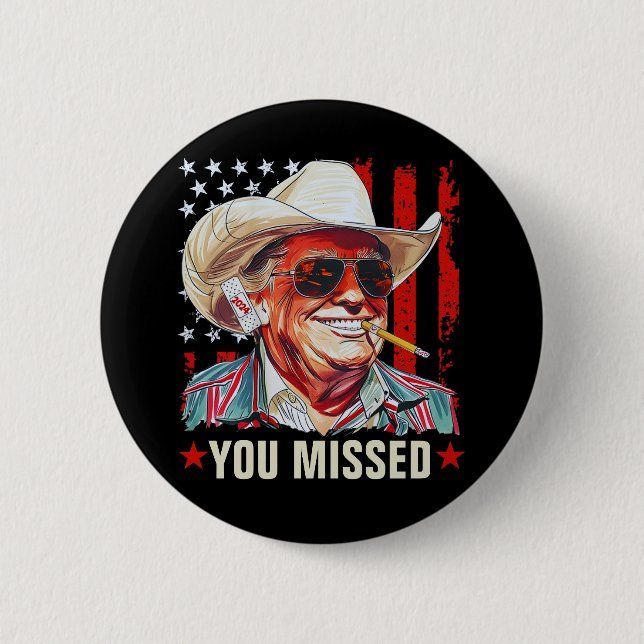Western Trump Cowboy | You Missed Trump 2024 2 Inch Round Button (Front)