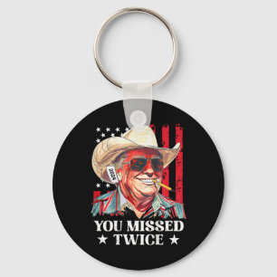 Western Trump Cowboy You Missed Twice Trump 2025 ( Keychain