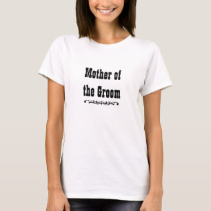 Western Wedding   Mother of the Groom T-Shirt