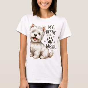 Westie Bestie Cute West Highland Terrier Design T-Shirt