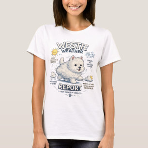 Westie Forecast - Cute West Highland Terrier T-Shirt