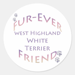 Westie Furever Friend Classic Round Sticker
