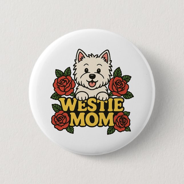 Westie Mom 2 Inch Round Button (Front)