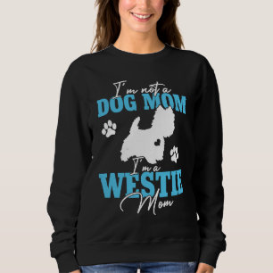 Westie Mom Dog For Women Dog Mom Mother's Day Sweatshirt