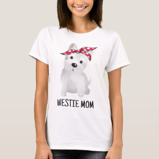 Westie Mom West Highland White Terrier Dog Lovers T-Shirt