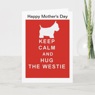 Westie Mother's Day Card Mom Mom wife Keep Calm
