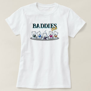 Westie Puppies BADDIES 100% Cotton T-Shirt