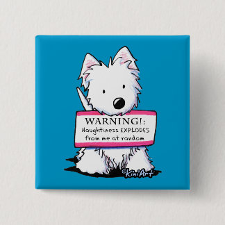Westie Vital Signs: NAUGHTINESS 2 Inch Square Button