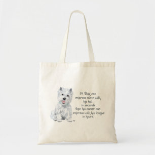 Westie Wisdom - Wagging Tail or Tongue? Tote Bag