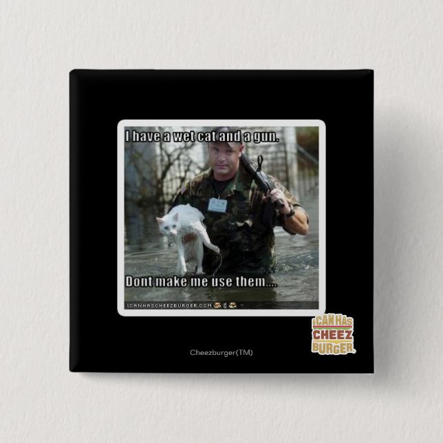 Wet cat and gun 2 inch square button (Front)
