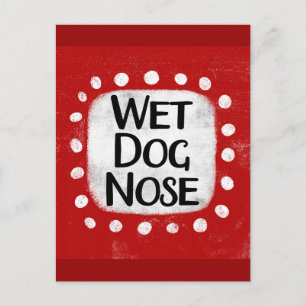 Wet Dog Nose Postcard
