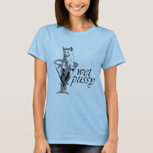 Wet Kitty T-Shirt