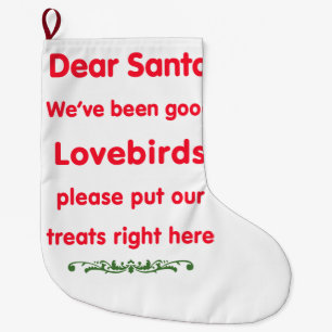 we've been good lovebirds large christmas stocking