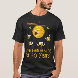 We've Been Honeys For 60 Years. 60th Wedding T-Shirt