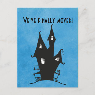 We've Finally moved! Haunted house. Announcement Postcard