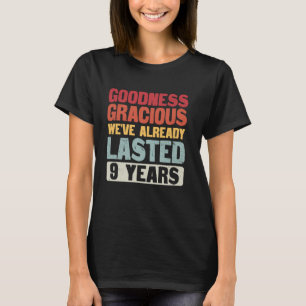 We've Lasted 9 Years Married Funny 9th Wedding Ann T-Shirt