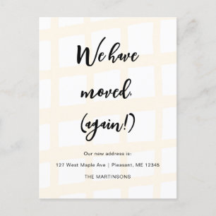 We've Moved Again Funny Moving Announcement Postcard