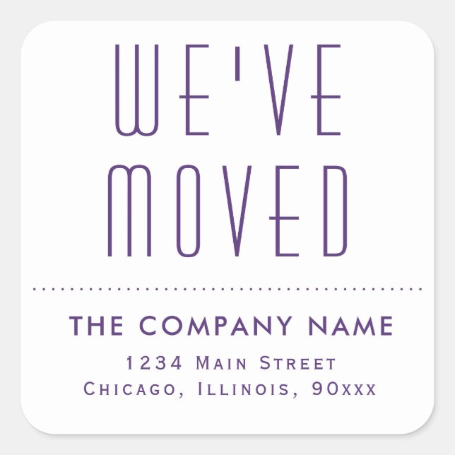 We've moved change of business office address square sticker (Front)