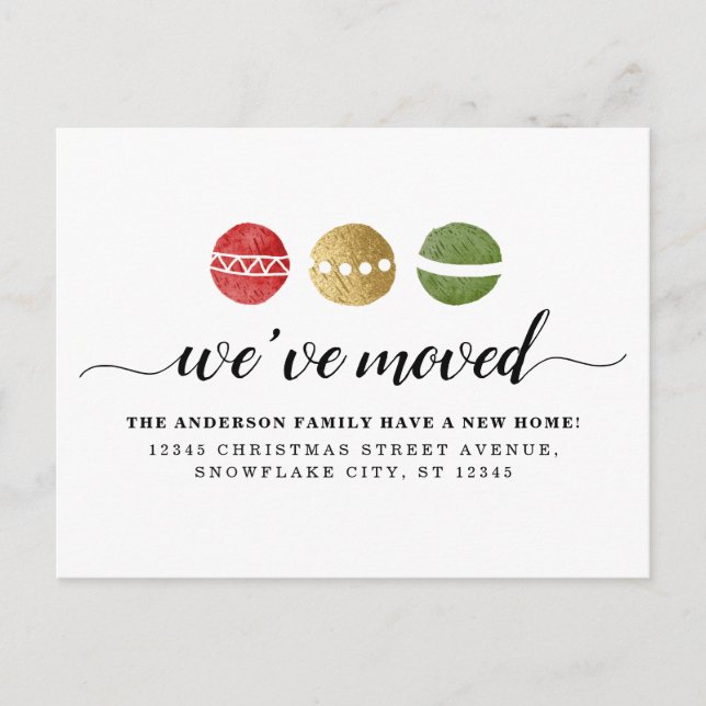 We've Moved Christmas Ball Ornament Holiday Moving Announcement Postcard (Front)